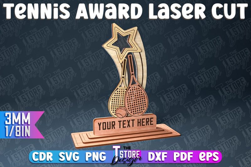 Tennis Award Laser Cut | Award Laser Cut Design | CNC Files SVG The T Store Design 