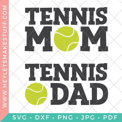 Tennis Mom and Dad SVG Hey Let's Make Stuff 