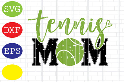 Tennis Mom Svg, Tennis Silhouette, Tennis Fan Svg, Jpg, Eps, Dxf Files SVG DigitalSvgFiles 