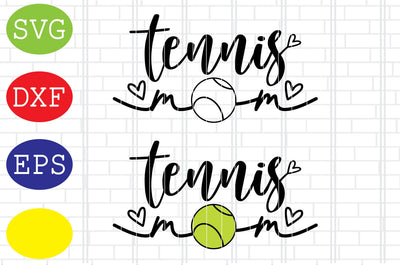 Tennis Mom Svg, Tennis Vector, Tennis Silhouette Svg, Tennis Fan Svg, Tennis Silhouette, Tennis Fan Svg, Jpg, Eps, Dxf Files SVG DigitalSvgFiles 