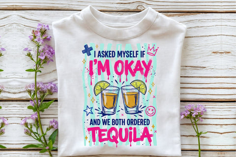 Tequila Funny Quote Drink PNG Sublimation designartist 