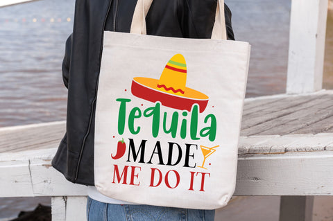 Tequila made me do it SVG design SVG Regulrcrative 