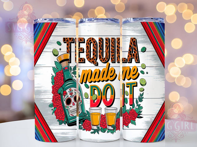Tequila Quote Funny Party Tumbler Wrap, Funny Drinking Tumbler, 20oz Skinny Tumbler, Sublimation Design, Alcohol Lover Gift, Tequila Quote Tumbler, Party Tumbler Wrap Sublimation SvggirlplusArt 