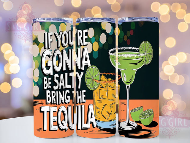 Tequila Tumbler, Salty Tequila, Funny Tumbler Design, 20oz Tumbler Wrap, Sublimation PNG, Digital Download, Gift for Tequila Lovers Sublimation SvggirlplusArt 