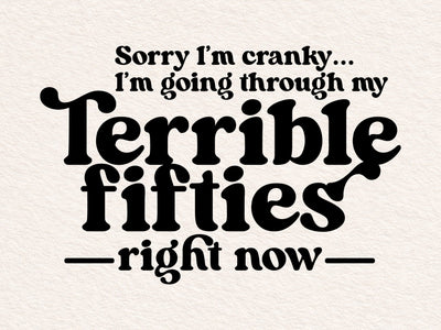 Terrible Fifties Sarcastic SVG, Funny 50th Birthday SVG DesignDestine 