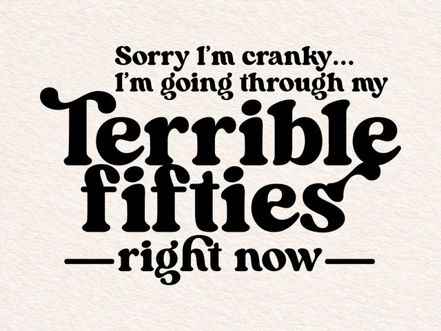 Terrible Fifties Sarcastic SVG, Funny 50th Birthday SVG DesignDestine 