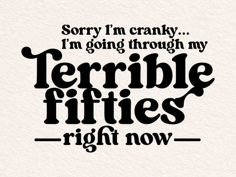 Terrible Fifties Sarcastic SVG, Funny 50th Birthday SVG DesignDestine 