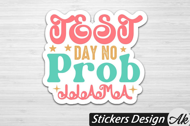 Test day no prob llama Stickers Design SVG akazaddesign 