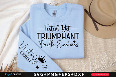 Tested Yet Triumphant Faith Endures Sleeve SVG Design, Christian Sleeve SVG, Faith SVG Design, Jesus Sleeve SVG SVG Regulrcrative 