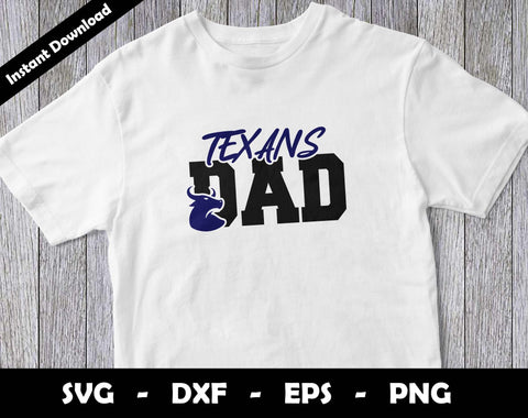 Texans Dad SVG Cut File, Texans logo SVG Design, Texans Dad Football, T-Shirt Sublimation Design Png SVG Arthur Arellano 