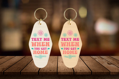 Text me when you get home Keychain SVG Design SVG Designangry 