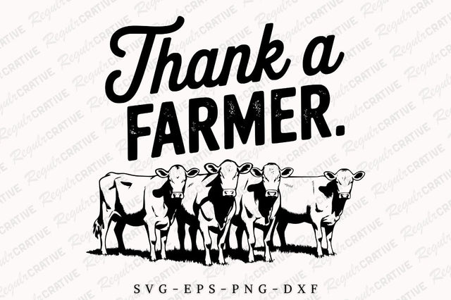 Thank A Farmer SVG Design SVG Regulrcrative 