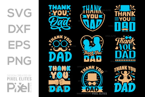 Thank You Dad SVG Gift For Dad Tshirt Bundle Fathers Day Quote Design, PET 00494 SVG ETC Craft 