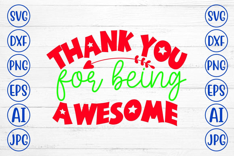 Thank You For Being Awesome Retro SVG SVG Syaman 