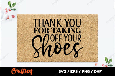 Thank you for taking off your shoes SVG Design SVG Designangry 
