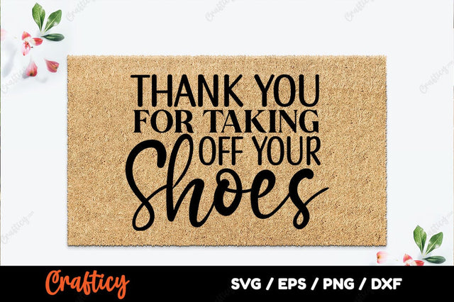 Thank you for taking off your shoes SVG Design SVG Designangry 