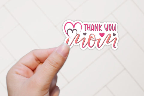 Thank You Mom | Mother's Day Sticker PNG Sublimation CraftLabSVG 