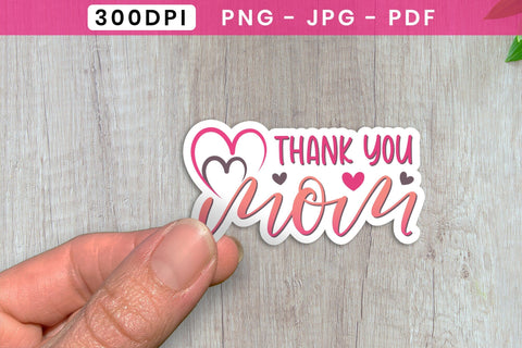Thank You Mom | Mother's Day Sticker PNG Sublimation CraftLabSVG 