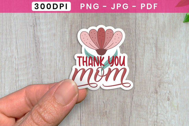 Thank You Mom PNG, Mother's Day Stickers Sublimation CraftLabSVG 