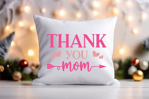 Thank you mom SVG Design SVG Designangry 