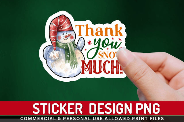 Thank you snow much Stickers Design Sublimation Regulrcrative 