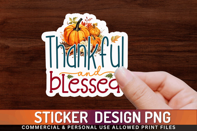 Thankful and blessed sticker Design Sublimation Regulrcrative 