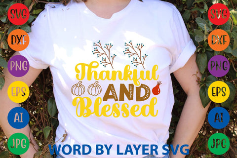 Thankful And Blessed svg design SVG Rafiqul20606 