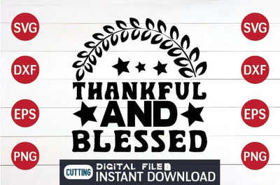 Thankful and Blessed svg SVG designer krishna 
