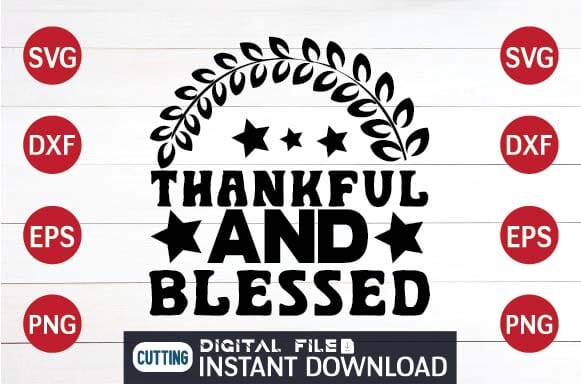 Thankful and Blessed svg SVG designer krishna 