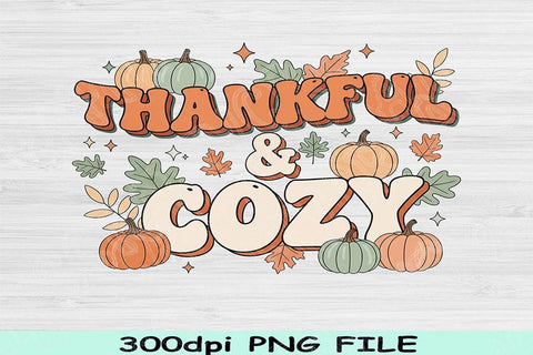 Thankful and Cozy PNG, Fall Quote PNG, Autumn Sublimation Design, Cozy Thanksgiving PNG, Pumpkin Spice Clipart for Shirts, Mugs, Crafts SVG TiffsCraftyCreations 