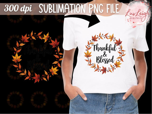 Thankful & Blessed Autumn leaves Fall Sublimation PNG Sublimation Luvleigh Digitals 