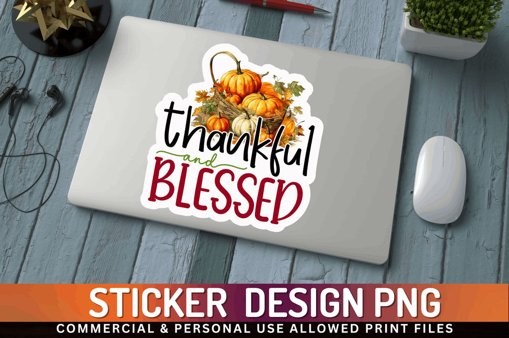 Thankful & blessed Sticker Design - So Fontsy