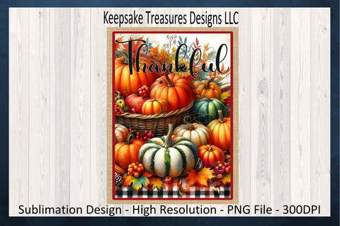 Thankful Fall Pumpkin Sublimation PNG Design, Garden Flag, Autumn Wall Art Printable Sublimation Keepsake Treasures Designs LLC. 