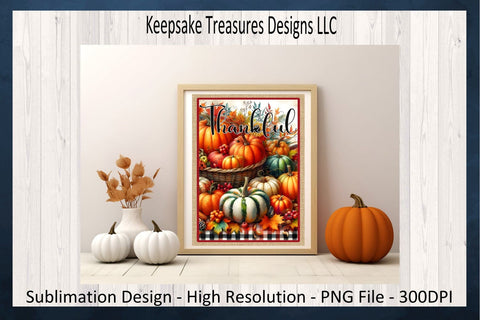 Thankful Fall Pumpkin Sublimation PNG Design, Garden Flag, Autumn Wall Art Printable Sublimation Keepsake Treasures Designs LLC. 