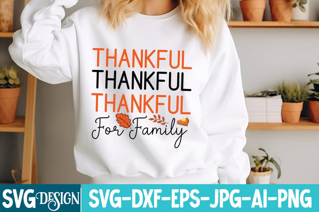 Thankful For Family SVG Design,Thankful For Family Sublimation Design Free Download SVG BlackCatsMedia 
