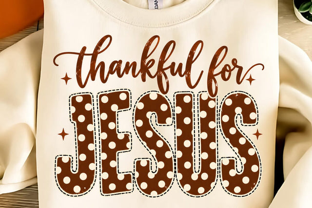 Thankful For Jesus PNG Sublimation DesignPlante 503 