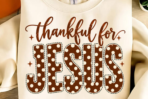 Thankful For Jesus PNG Sublimation DesignPlante 503 