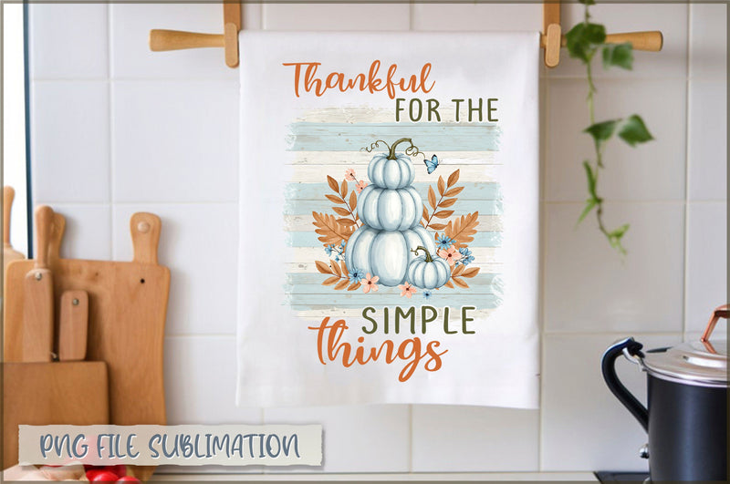 Thankful for the simple things Towel PNG Sublimation Shetara Begum 