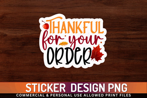 Thankful for you Sticker Design Sublimation Regulrcrative 