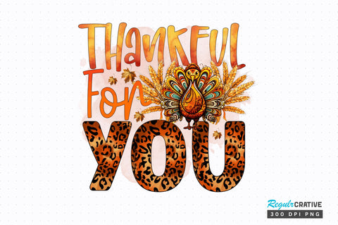 Thankful for you Sublimation Design Sublimation Regulrcrative 