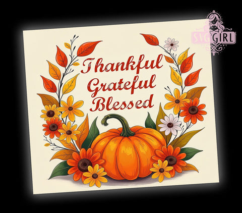 Thankful Grateful Blessed 20oz Tumbler Wrap Sublimation Design, Straight Tapered Tumbler Wrap, Fall Christian Inspirational Tumbler Png, Instant Digital Download Sublimation SvggirlplusArt 