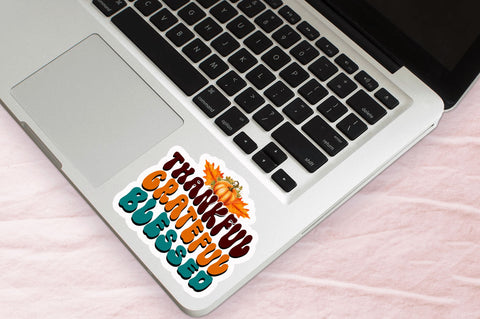 Thankful grateful blessed Stickers Design Sublimation Regulrcrative 