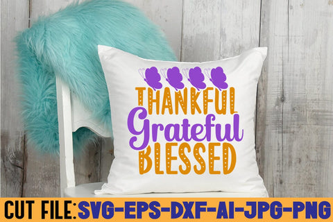 Thankful Grateful Blessed SVG DESIGN SVG Rafiqul20606 