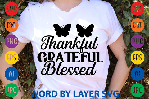 Thankful Grateful Blessed svg design SVG Rafiqul20606 