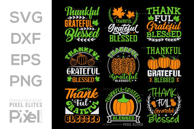 Thankful Grateful Blessed SVG Thanksgiving Bundle Happy Autumn Hello Fall Thanksgiving Quote PET 00939 SVG ETC Craft 
