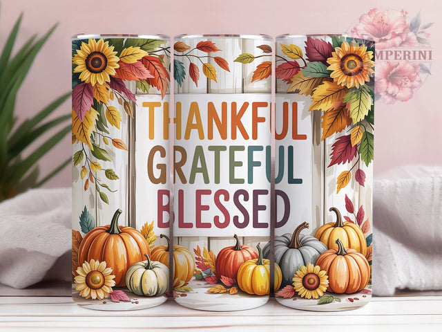 Thankful Grateful Blessed Tumbler Wrap, Grateful Cup Design, Blessed Tumbler Wrap, Fall Drinkware, Thanksgiving Tumbler, Autumn Mug Wrap, Inspirational Tumbler Sublimation Li Zamperini 