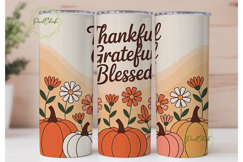 Thankful Grateful Blessed Tumbler Wrap Sublimation PixelChick 