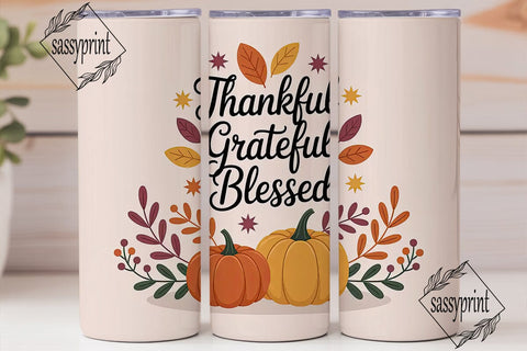 Thankful Grateful Blessed Tumbler Wrap Sublimation sassyprint 