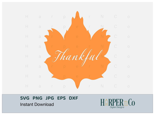 Thankful Leaf SVG PNG Cut EPS File SVG HarperNCo 