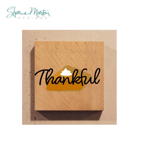 Thankful Pie | Pumpkin Pie Thanksgiving Design for Shirts, Mugs and Fall Decor Sublimation Sharia Morton Designs 